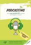 Klaudia Zotzmann-Koch: Podcasting, Buch