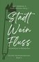 Gitta Edelmann: Stadt - Wein - Fluss, Buch