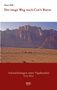 "Der lange Weg nach Cox’s Bazar", Wüstenlandschaft mit Kamelreitergruppe, "Aufzeichnungen eines Vagabunden"., Buch