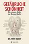 Veith Moser: Gefährliche Schönheit, Buch