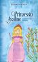 Elisabeth Rösch: Prinzessin Avaline, Buch