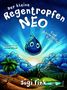 Sigi Fink: Der kleine Regentropfen Neo - Eine abenteuerliche Reise, Buch
