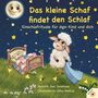 "Das kleine Schaf findet den Schlaf. Einschlafrituale für dein Kind und dich." Ein niedliches Schaf steht neben einem Bett., Buch