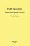 "Field Operation, Unified Field Cognition in Practice, Apollo / Lyra, RTFM Volume 1, Book 3" auf hellgelbem Hintergrund., Buch
