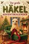 "Mein großer Häkel-Adventskalender" in Schrift mit Häkeloptik. Ein Lama häkelt in einem gemütlichen Raum mit Weihnachtsdekoration., Buch