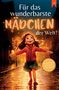Text: "Für das wunderbarste MÄDCHEN der Welt! Geschenk für Mädchen | Kinderbuch." 
Illustration: Ein fröhliches Mädchen im Regen., Buch