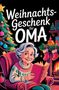 "Weihnachtsgeschenk für Oma" mit einer lächelnden älteren Dame in einem Sessel, Buch in Hand, Kaminfeuer und Tannenbaum., Buch
