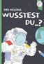 Christoph Alexander: Wusstest du...?, Buch, Buch
