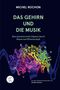 Michel Rochon: Das Gehirn und die Musik, Buch