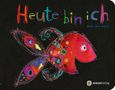 Mies van Hout: Pappbuch "Heute bin ich", Buch