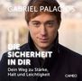 Gabriel Palacios: Die Sicherheit in Dir, CD