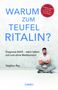 Stephan Rey: Warum zum Teufel Ritalin?, Buch