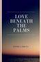 Oheta Sophia: Love Beneath the Palms, Buch