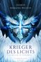 Jasmin Romana Welsch: Krieger des Lichts. Band 02: Sum lux in tenebris, Buch