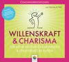 Monika Alicja Pohl: Willenskraft & Charisma, 2 CDs