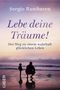 Sergio Bambaren: Lebe deine Träume!, Buch