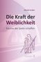 Harald Jordan: Die Kraft der Weiblichkeit, Buch