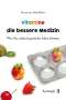 Dirk Klante: Vitamine die bessere Medizin, Buch