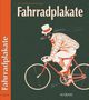 Matthias Kielwein: Fahrradplakate, Buch