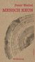 Peter Weibel: Mensch Keun, Buch
