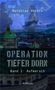 Text: "Matthias Vetsch, OPERATION TIEFER DORN, Band 1: Aufmarsch, Antium." 

Das Cover zeigt eine Stadt mit einem Gebäude mit grüner Kuppel., Buch