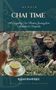 Bose Creative Publishers: CHAI TIME - A Darjeeling Tea Planter's Journey from Makaibari to Rimpocha, Buch