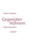 Birgit Kempker: Gegenüber Hühnern, Buch