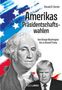 Ronald D. Gerste: Amerikas Präsidentschaftswahlen, Buch