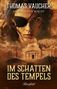 Thomas Vaucher: Im Schatten des Tempels, Buch, Buch