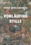 Buchtitel: "Vorläufige Stille" von Adolf Jens Koemeda. Verlag: münsterverlag. Hintergrund: abstrakte Malerei., Buch