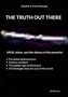 Titel: "THE TRUTH OUT THERE." Themen: UFOs, Aliens, globale Phänomene, Erwachen der Wissenschaft., Buch