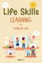 "Life Skills Learning with Rainbow Kids, Book 1." Illustration mit Kindern, Büchern und freundlichen Wolken und Sonne.