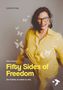 „EXPERTITION. Silke Klapdor. Fifty Sides of Freedom. Die Freiheit, du selbst zu sein.“ Frau in Gelb mit Schmetterlingen., Buch