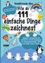 Bastelfreunde Ahoi: Wie du 111 einfache Dinge zeichnest, Buch