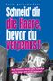 "Schneid' dir die Haare, bevor du verpennt!" steht großflächig. Unten eine Gruppe in Lederjacken mit "D.A.F."-Schriftzug., Buch