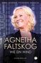 Micke Bayart: Agnetha Fältskog. Wie ein Wind, Buch