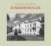 Texte: "SCHLÖSSER UND GÄRTEN DER MARK" und "SOMMERSWALDE". Ein elegantes, historisches Gebäude mit Bäumen umgeben., Buch