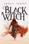 Laurie Forest: Black Witch - Erkenntnis, Buch