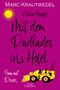 "Mit dem Radlader ins Hotel" auf pinkem Grund. Bunte Sonne, gelber Bagger, Herzchen. Autoren: Marc Krautwedel, Anna Mayer., Buch