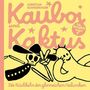 Text: "Kauboi und Kaktus", "Christian Schmiedbauer", "Die komplette Saga! 1", "Die Rückkehr der glorreichen Halunken". Illustration: Ein Cowboy-Skelett und ein lächelnder Kaktus., Buch