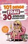"101 Dinge, die Frau mit 30 endlich machen kann", Illustration: Frau im Sessel mit Sekt, Cupcake, Pflanze, humorvoller Stil., Buch