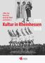 "Wer das Kino hat, wird die Welt aushebeln." - Kultur in Rheinhessen 1919 bis 1939, Buch