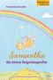 Friederike Gorenflo: Samantha, die kleine Regenbogenfee, Buch