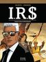 Große Schrift: "I.R.$", darunter "PROFITMAXIMIERUNG". Illustration mit einem Mann in Anzug und Sonnenbrille., Buch
