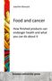 Joachim Bonsack: Food and Cancer, Buch