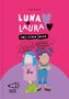 Inge Bosse: Luna + Laura: Voll miese Laune, Buch