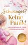 Veronika Jungbauer: Schwanger? Keine Panik!, Buch