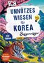 „UNNÜTZES WISSEN für KOREA Besserwisser“, „mit 222 Fakten“, „inkl. 50 Fragen – Wissensquiz für echte Korea Klugscheißer“. Ein Tiger, Kirschblüten, und ein traditionelles koreanisches Gebäude in einer Landschaft., Buch
