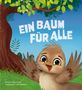 "Ein Baum für alle" steht in großen Buchstaben. Eine fröhliche Illustration zeigt einen Vogel neben einem Baum., Buch