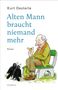 "Alten Mann braucht niemand mehr" von Kurt Oesterle, Roman. Illustration: Alter Mann auf Bank mit Vögeln., Buch